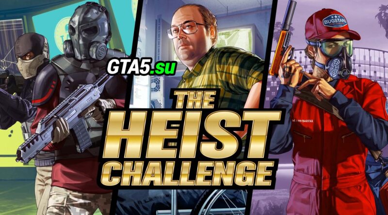 The Heist Challenge